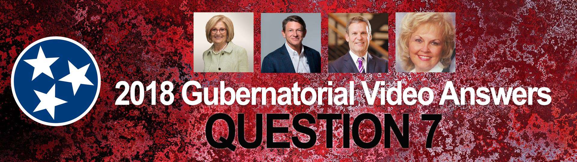 Tennessee's gubernatorial candidates answers to video question 7